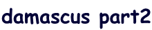 damascus part2